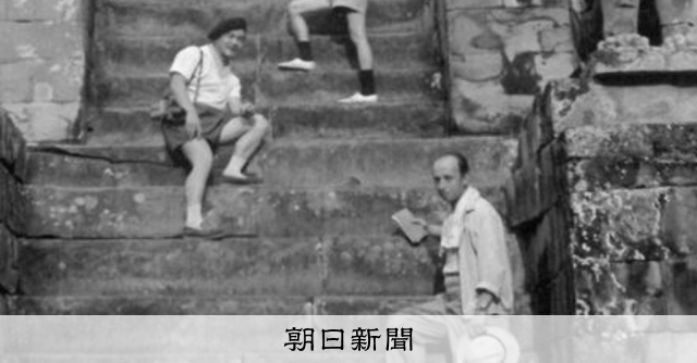 語る 人生の贈りもの）石澤良昭：3 仏語研修の旅で、遺跡にくぎづけ