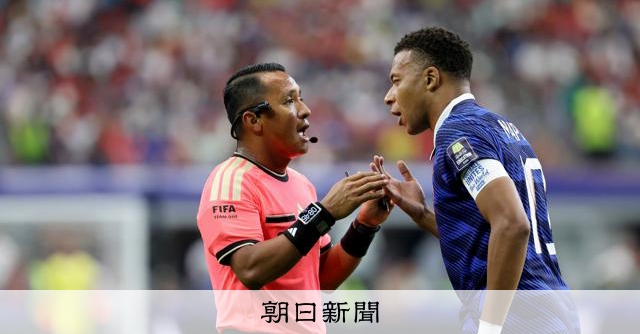 失意のフランス、取材エリア通らず エムバペは不要なタックルで警告:朝日新聞