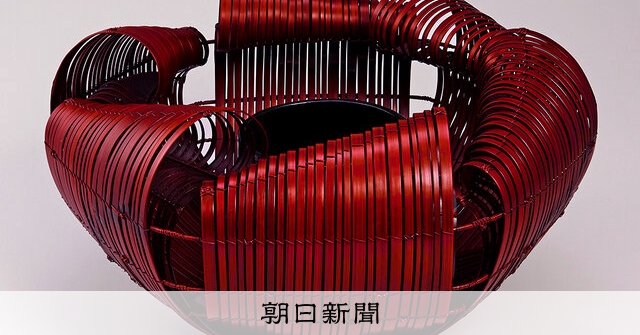 息づく自然、造形に宿る物語 第73回日本伝統工芸展：朝日新聞
